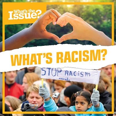 What's Racism? by Rogers, Amy B.