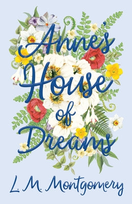 Anne's House of Dreams by Montgomery, Lucy Maud