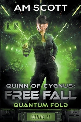 Quinn of Cygnus: Free Fall by Scott, Am