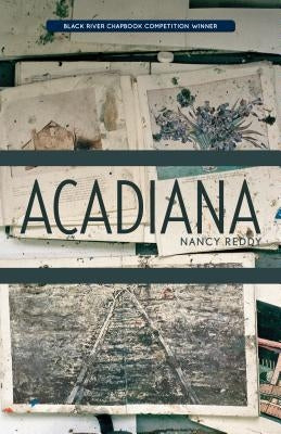 Acadiana by Reddy, Nancy