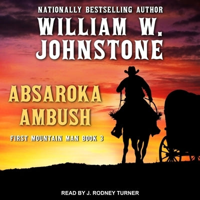 Absaroka Ambush Lib/E by Johnstone, William W.