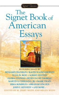 The Signet Book of American Essays by Weiss, M. Jerry