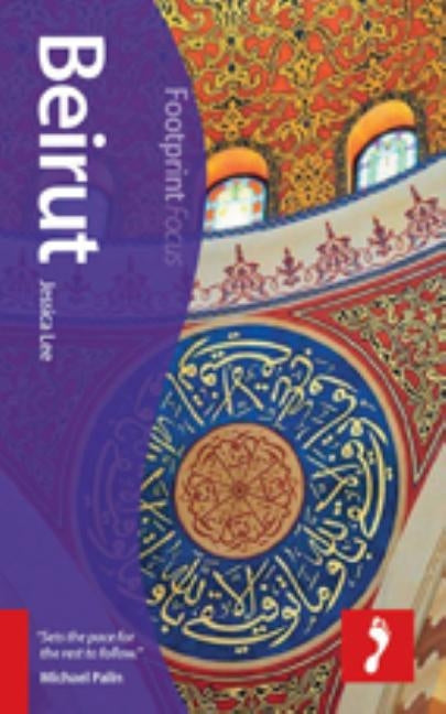 Beirut Focus Guide by Lee, Jessica
