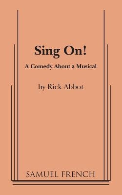Sing On! by Abbot, Rick