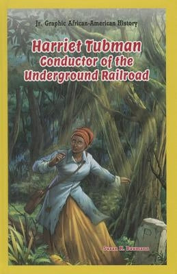 Harriet Tubman by Baumann, Susan K.