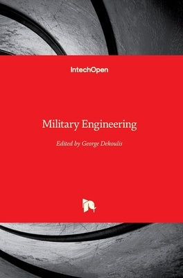 Military Engineering by Dekoulis, George