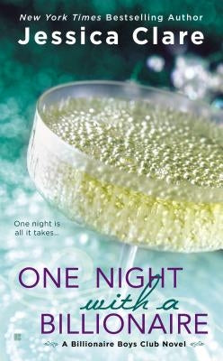 One Night with a Billionaire by Clare, Jessica
