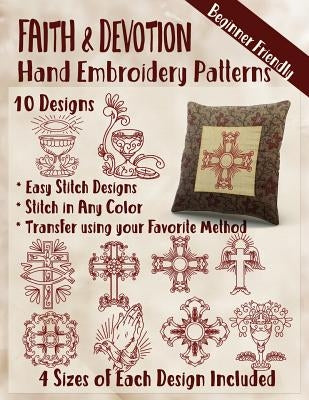 Faith and Devotion Hand Embroidery Patterns by Embroidery, Stitchx