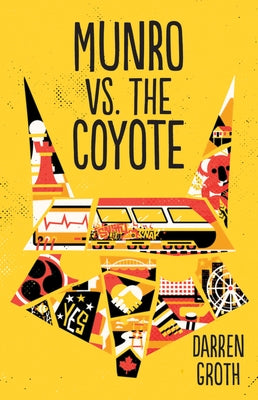 Munro vs. the Coyote by Groth, Darren