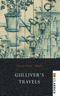 Gulliver's Travels by Swift, Jonathan
