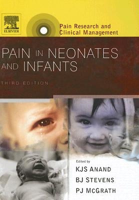 Pain in Neonates and Infants: Pain Research and Clinical Management Series Volume 10 by Anand, K. J. S.
