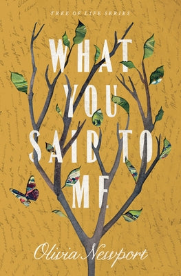 What You Said to Me, Volume 4 by Newport, Olivia