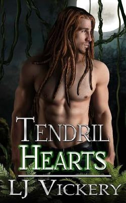 Tendril Hearts by Vickery, Lj