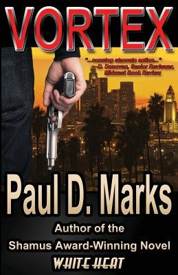 Vortex: A Mystery Crime Thriller by Marks, Paul D.