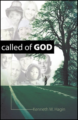Called of God by Hagin, Kenneth W.