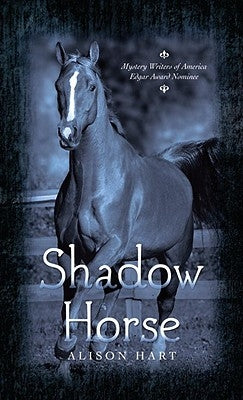 Shadow Horse by Hart, Alison