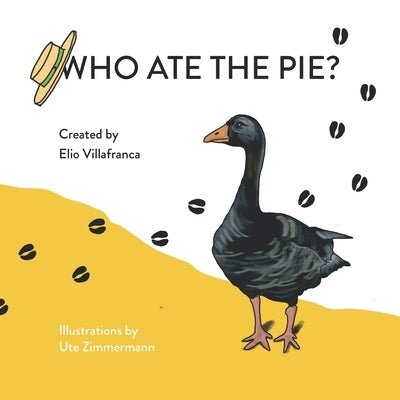 Who Ate the Pie? by Villafranca, Elio