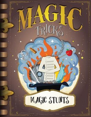 Magic Stunts by Wood, John