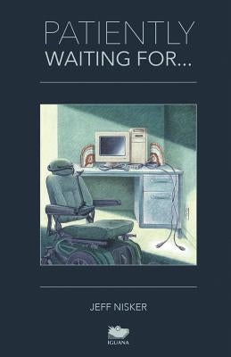 Patiently Waiting For... by Nisker, Jeff