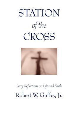 Station of the Cross by Guffey, Robert