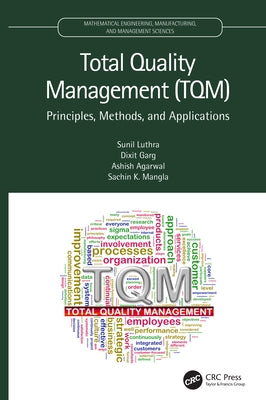 Total Quality Management (Tqm): Principles, Methods, and Applications by Luthra, Sunil