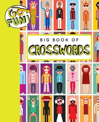 Go Fun! Big Book of Crosswords 2, 13 by Andrews McMeel Publishing