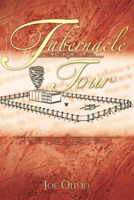 Tabernacle Tour by Olivio, Joe