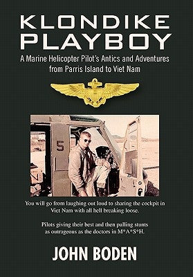 Klondike Playboy by Boden, John