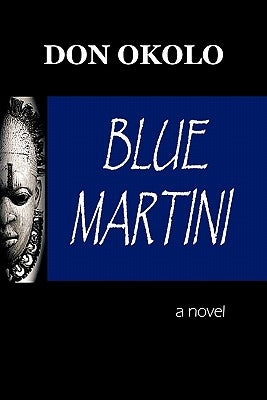 Blue Martini by Okolo, Don