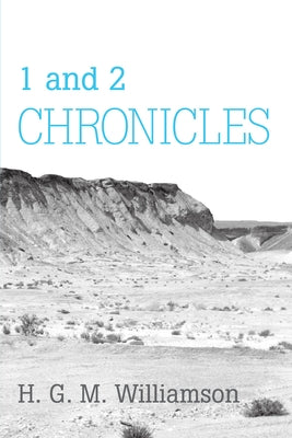 1 and 2 Chronicles by Williamson, H. G. M.