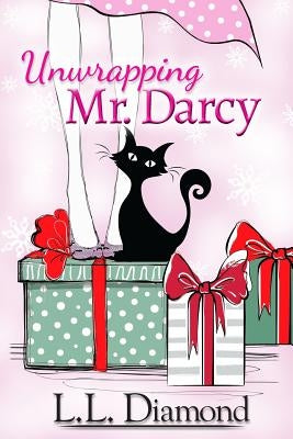 Unwrapping Mr. Darcy by Shimel, Brynn