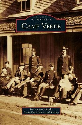 Camp Verde by Ayers, Steve