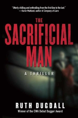 The Sacrificial Man: A Thriller by Dugdall, Ruth