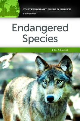 Endangered Species: A Reference Handbook by Randall, Jan A.