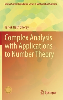 Complex Analysis with Applications to Number Theory by Shorey, Tarlok Nath
