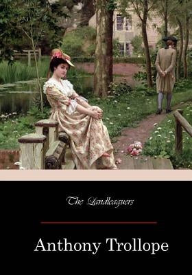The Land-leaguers by Trollope, Anthony