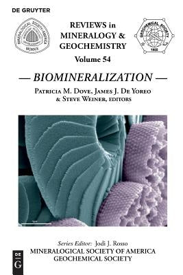 Biomineralization: by Dove, Patricia Martin