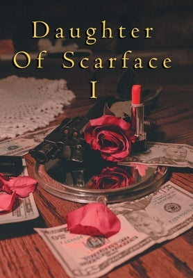 Daughter of Scarface I by Cusimano, Ladawn