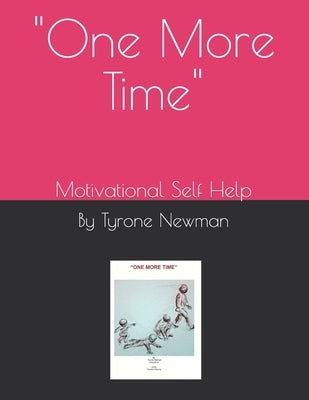 One More Time by Newman, Tyrone