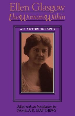 The Woman Within by Glasgow, Ellen