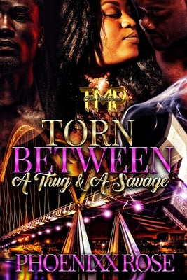 Torn Between a Thug & a Savage by Heartbreakers, Hopeful