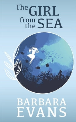 The Girl From the Sea by Evans, Barbara