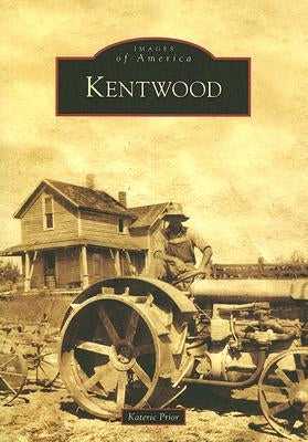 Kentwood by Prior, Katerie