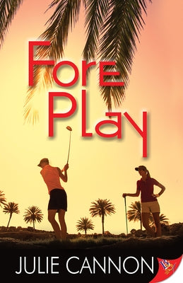 Fore Play by Cannon, Julie