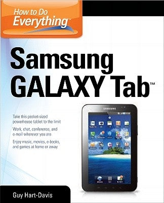How to Do Everything Samsung Galaxy Tab by Hart-Davis, Guy
