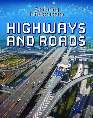 Highways and Roads by Taylor, Charlotte