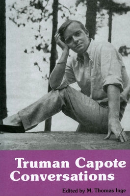 Truman Capote: Conversations by Inge, M. Thomas