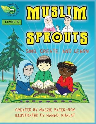 Muslim Sprouts Vol. B by Khalaf, Hanadi
