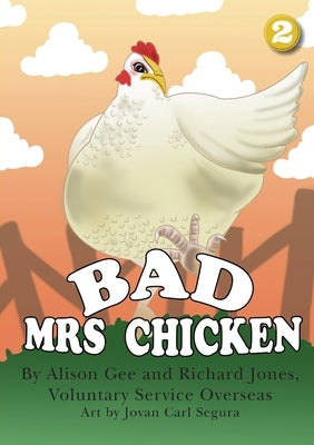 Bad Mrs Chicken by Jones, Richard