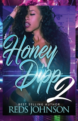 Honey Dipp 2 by Johnson, Reds